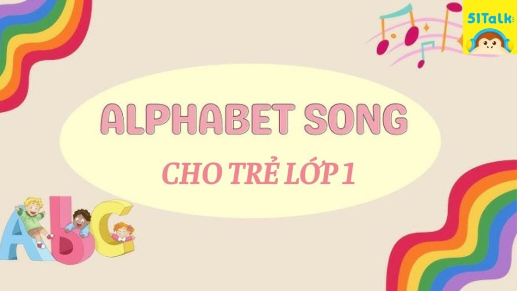 Bảng Chữ Cái Cho Trẻ Lớp 1