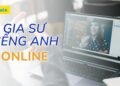 Gia Sư Tiếng Anh Online